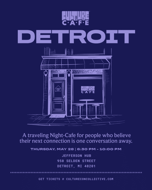 CultureCon Cafe @ Detroit